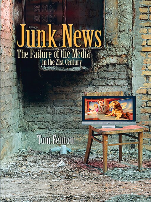Title details for Junk News by Tom Fenton - Available